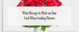 message to write with flowers