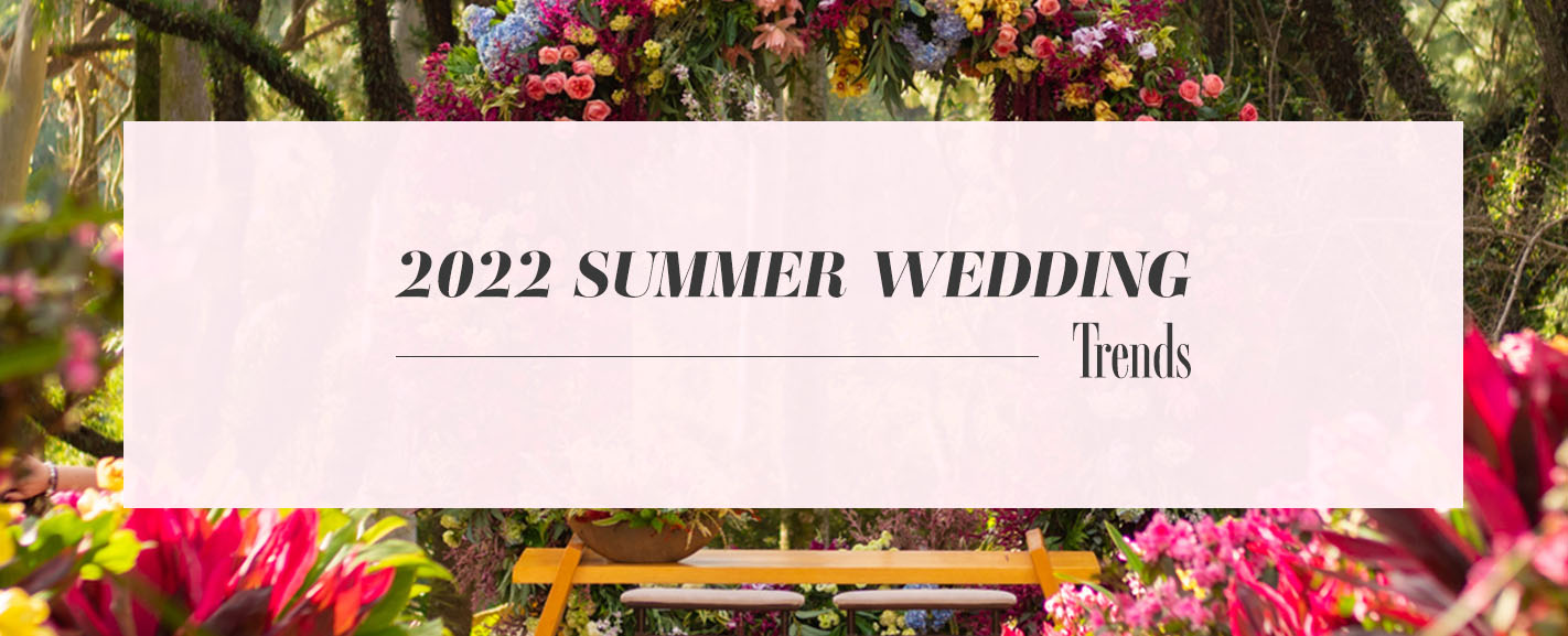 2023 Summer Wedding Trends